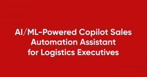 AIML-powered Copilot automation for Logistics